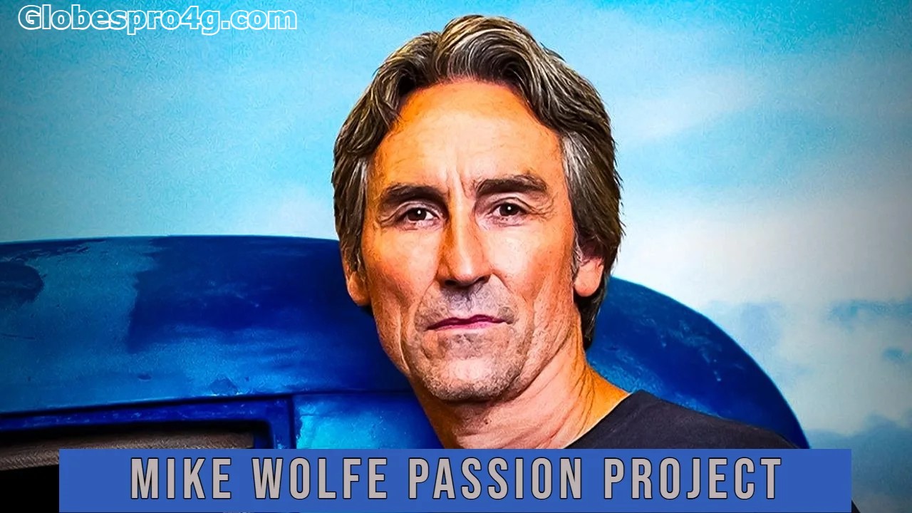 Mike Wolfe’s Passion Project