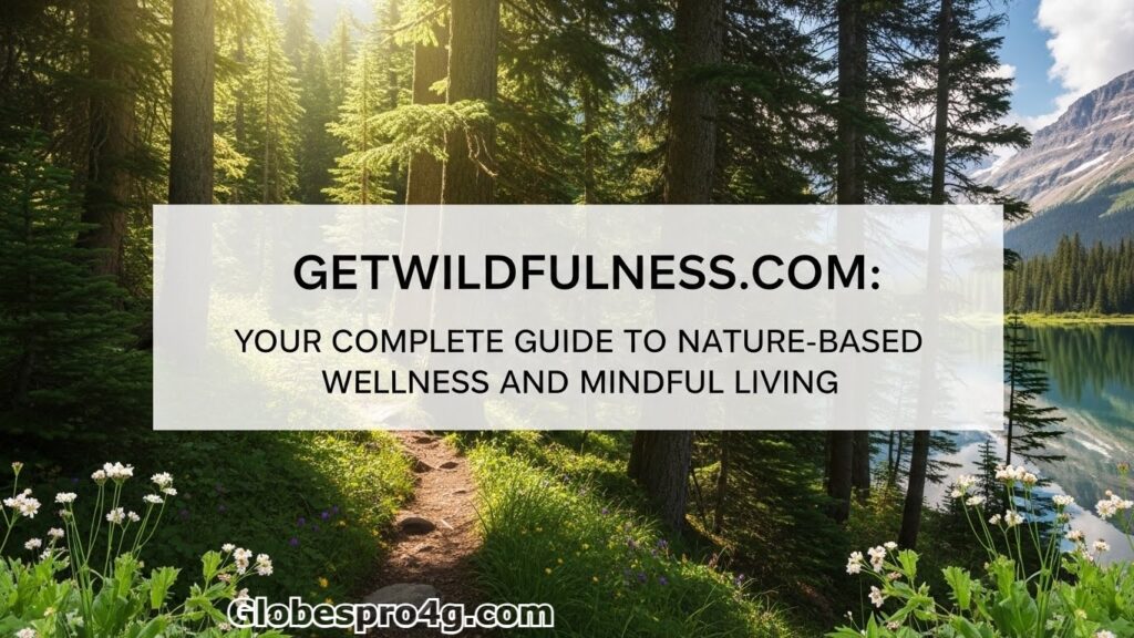 GetWildfulness.com